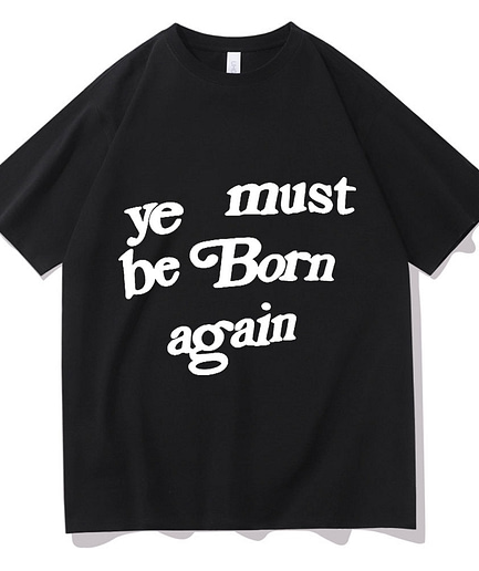 Be Born T-Shirt